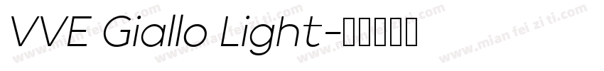 VVE Giallo Light字体转换